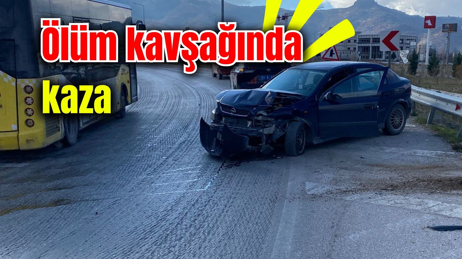 "Ölüm Kavşağı'nda Araç Bariyere Çarptı"