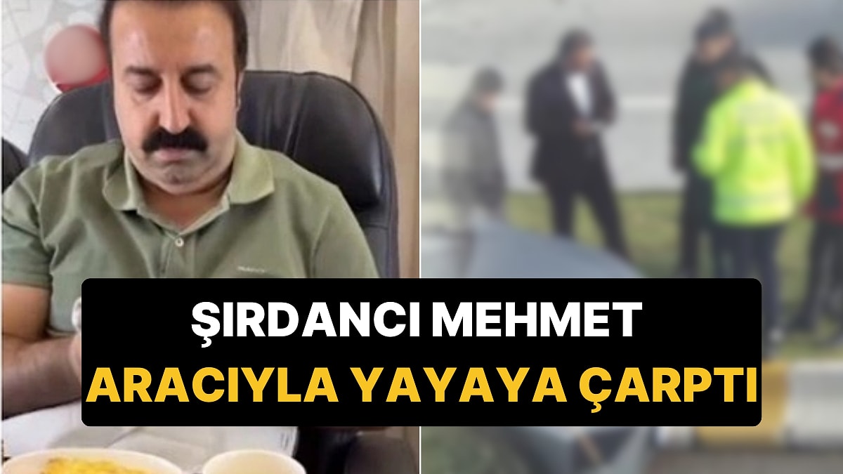 Şırdancı Mehmet Araçla Kaza Yaptı: Yayaya Hızla Müdahale Edildi