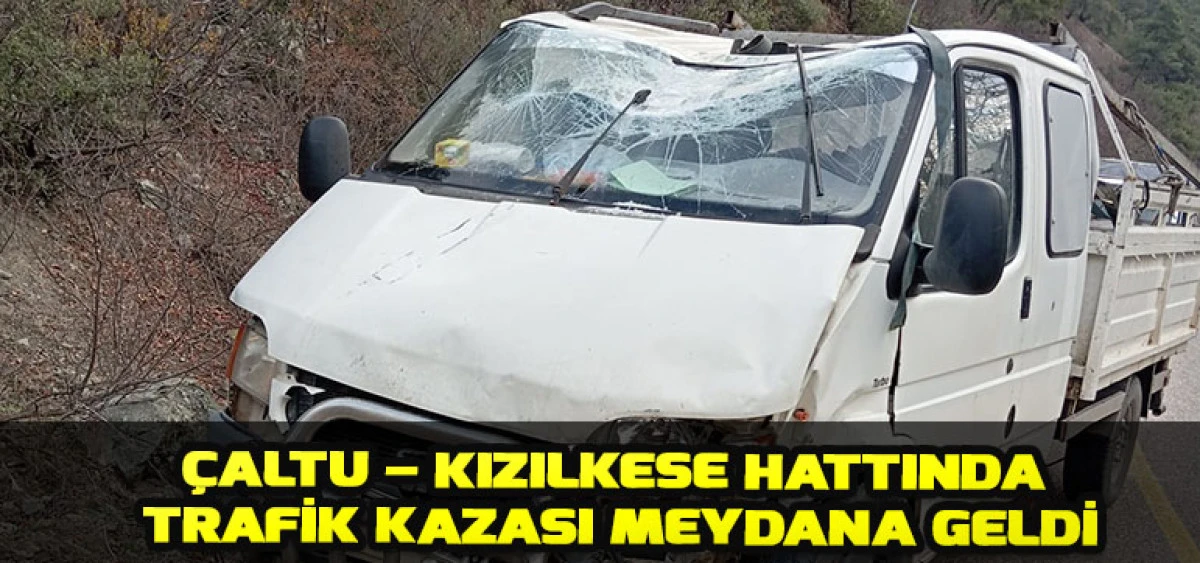 Çaltu - Kızılkese Yolu'nda Trafik Kazası Gerçekleşti