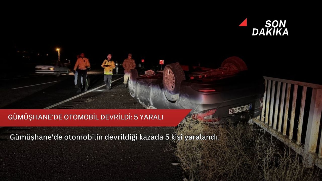 Gümüşhane'de araç devrildi, 5 kişi yaralandı.