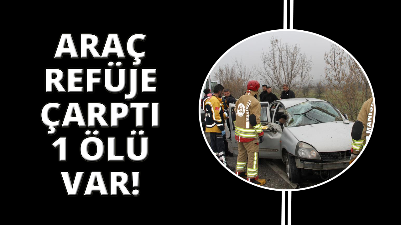 Manisa'da trafik kazası can aldı.