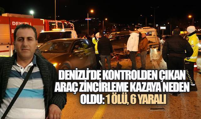 Denizli'de Zincirleme Kaza: 1 Ölü, 6 Yaralı - Güvenlik