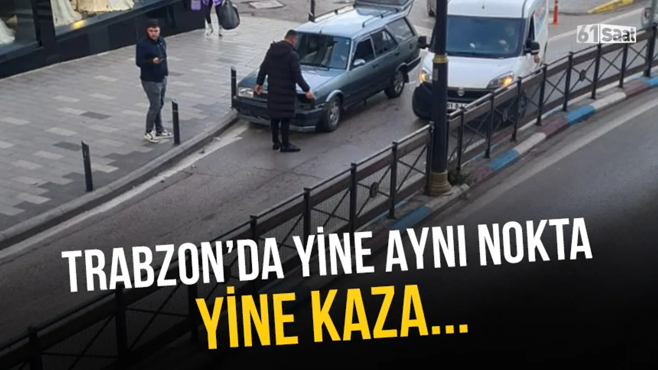 Trabzon'da tekrar aynı yerde tekrar kaza...