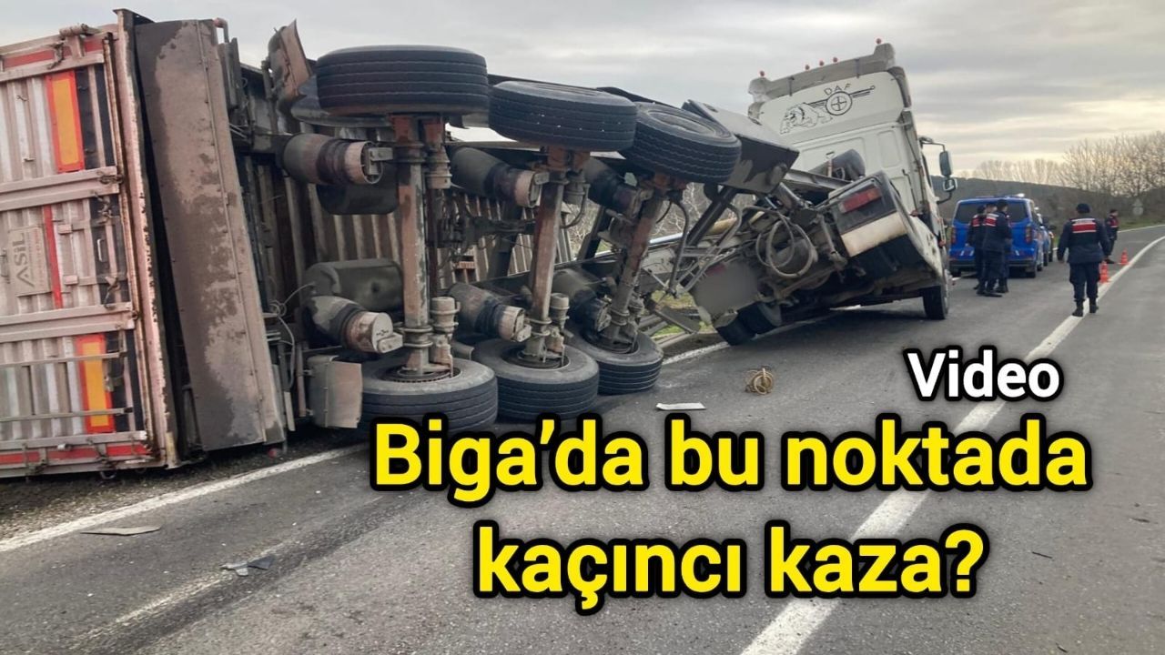 Biga’da bu aşamada kaçıncı kaza meydana geldi?