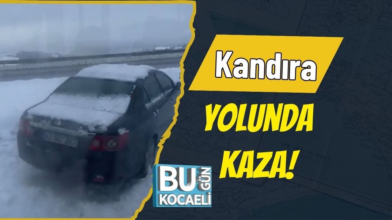 Kandıra Yolunda Trafik Kazası!