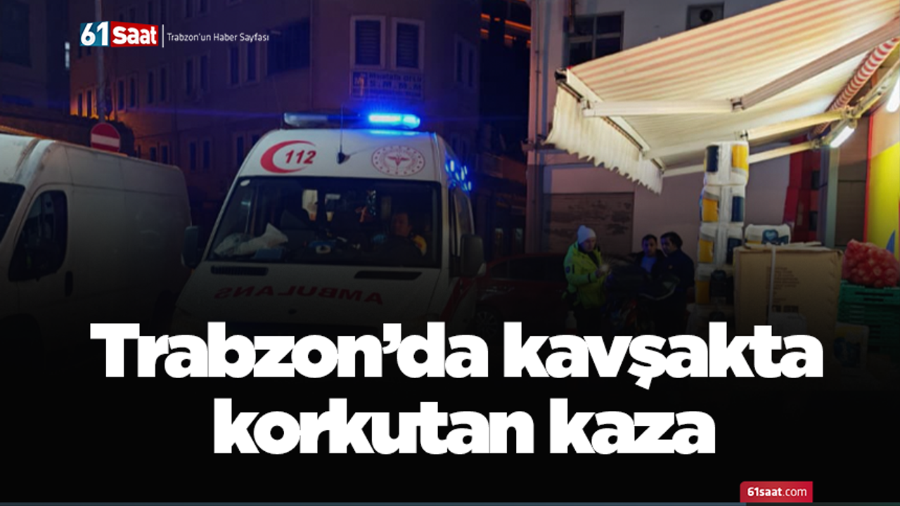 Trabzon'da kavşakta endişe yaratan bir kaza meydana geldi.