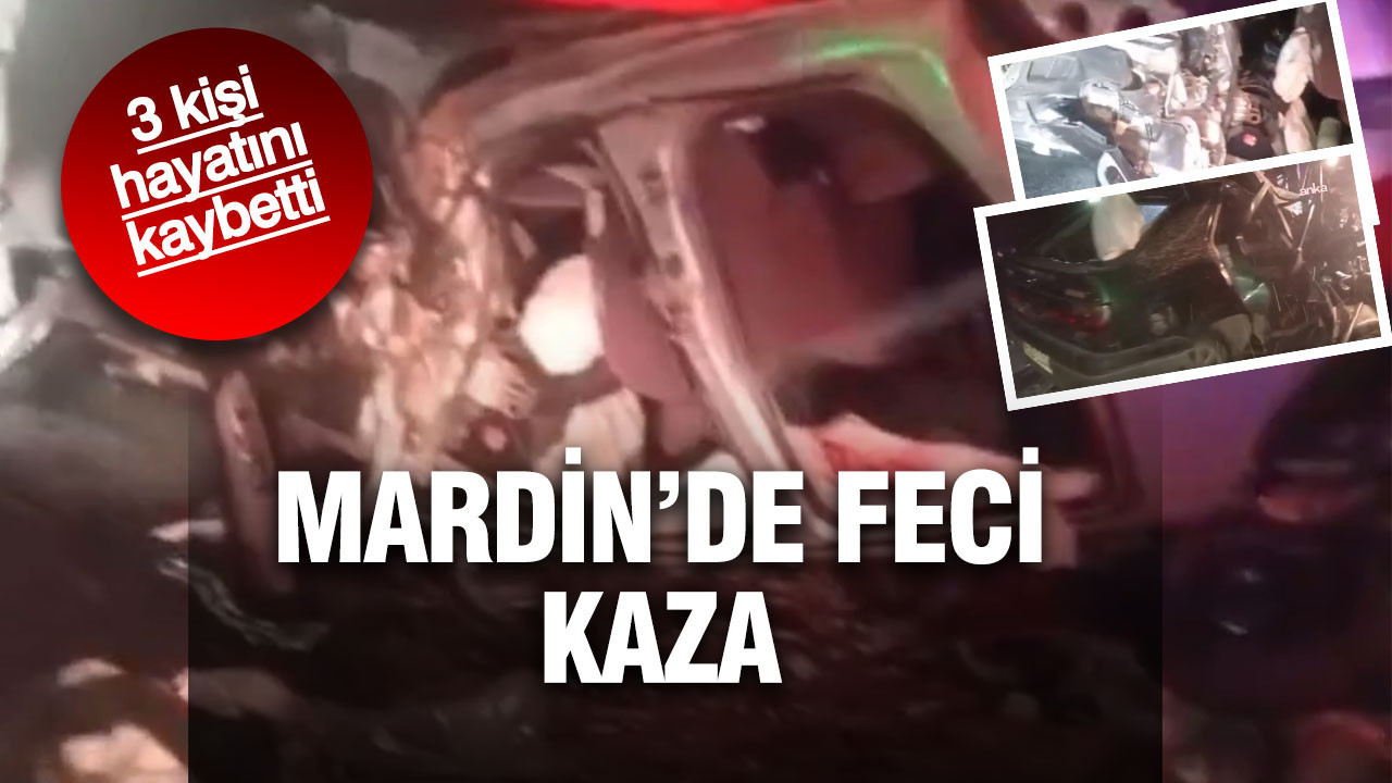Mardin'de trajik bir kaza: İki araç çarpıştı, 3 kişi öldü.