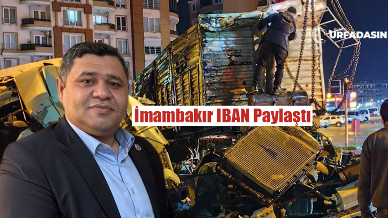 Şanlıurfa Şoförler Odası, Trafik Kazası Geçiren Üyesi İçin IBAN Verip Yardım Kampanyası Başlattı