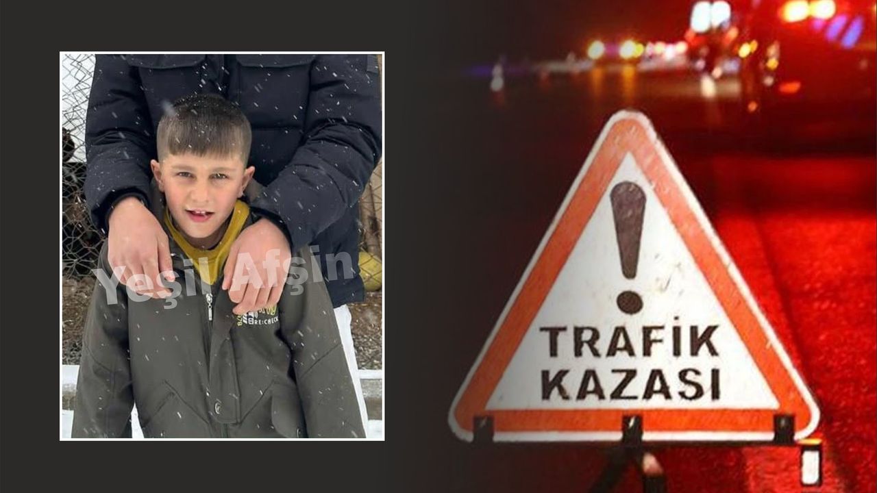 Afşinli Aile Kaza Yaptı: 9 Yaşındaki Muhammet Hayatını Kaybetti