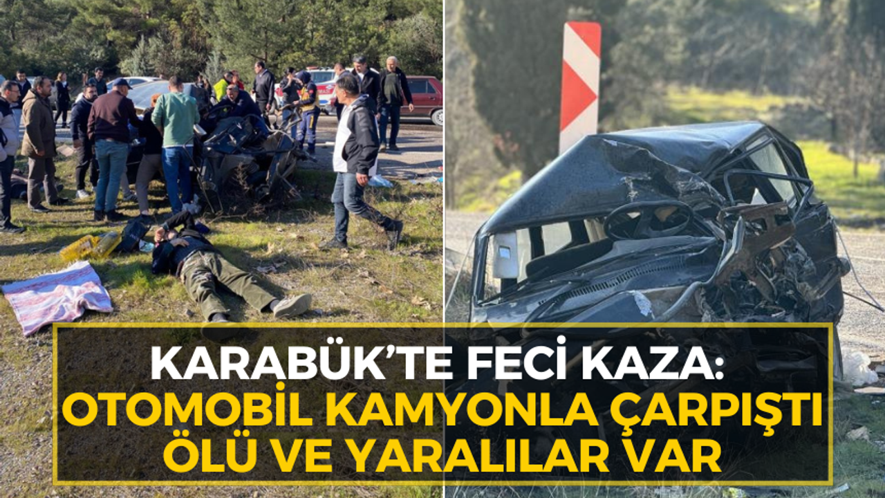 Karabük’te can alan kaza: Araç hurdaya döndü