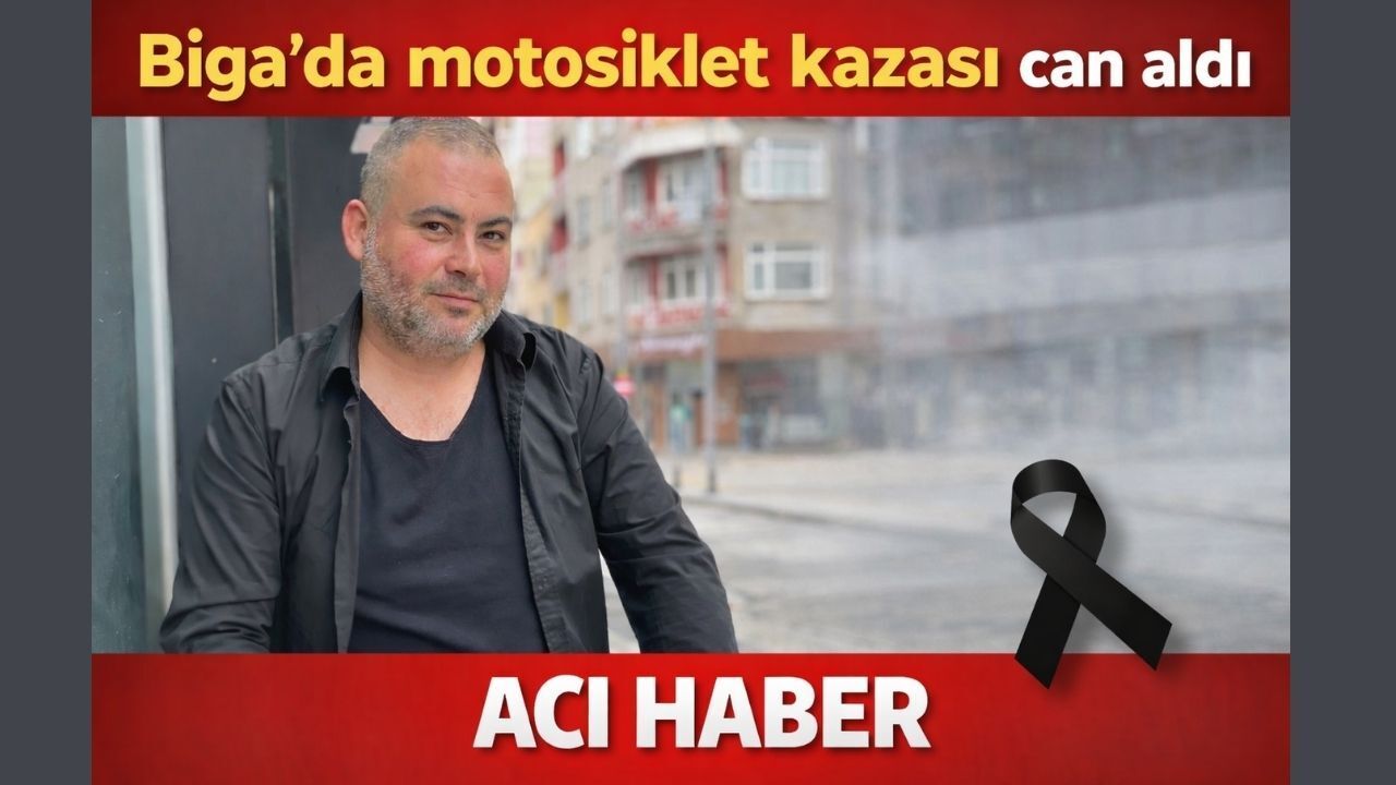 Biga’da motosiklet kazası can aldı