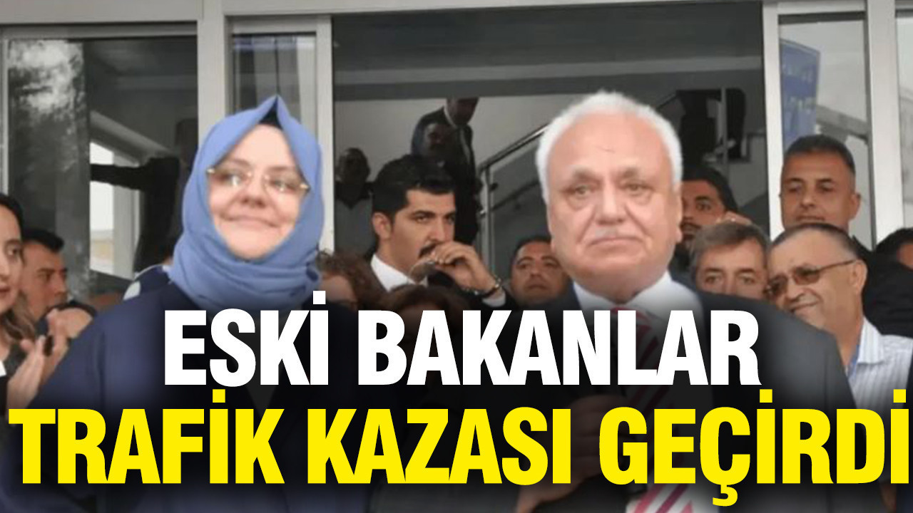 Eski bakanlar trafik kazası geçirdi