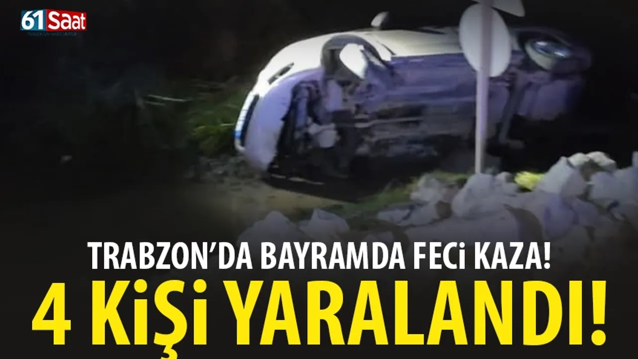 Trabzon'da kaza! Şarampole yuvarlandı, 4 kişi yaralandı!