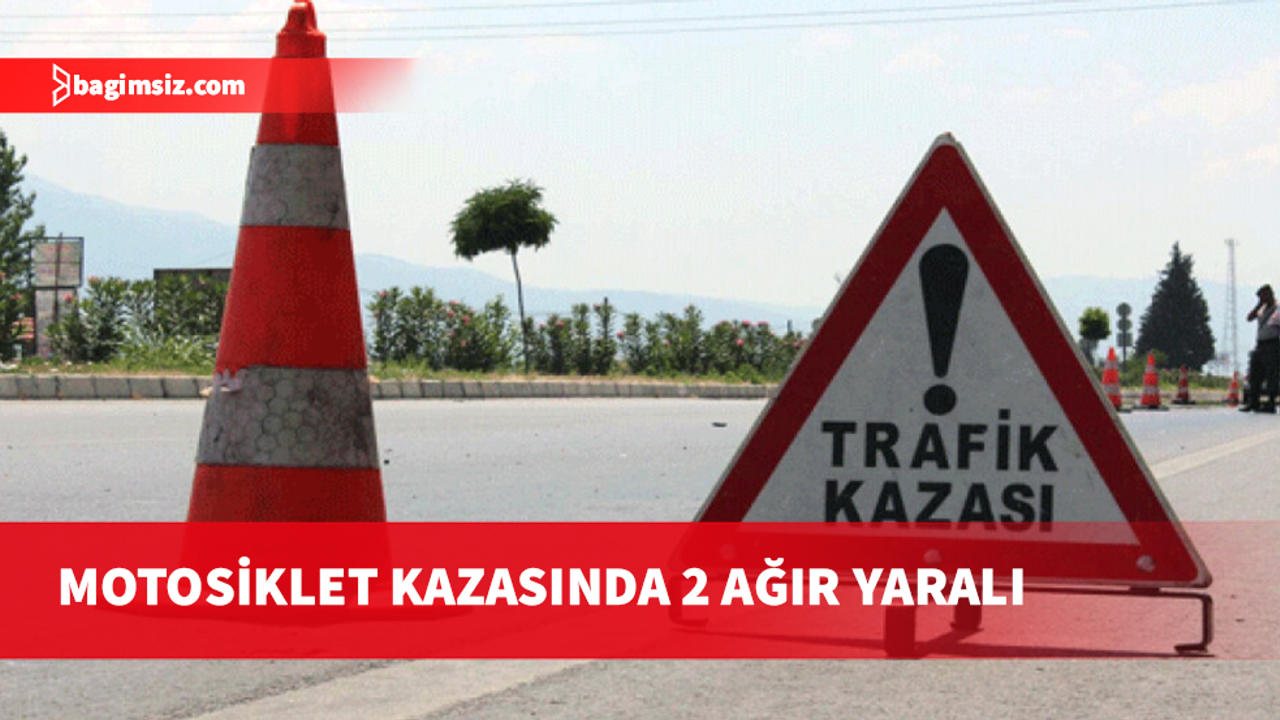 Çatalköy'de trafik kazası: Motosiklet sürücüsü ve yolcusu ağır yaralı!