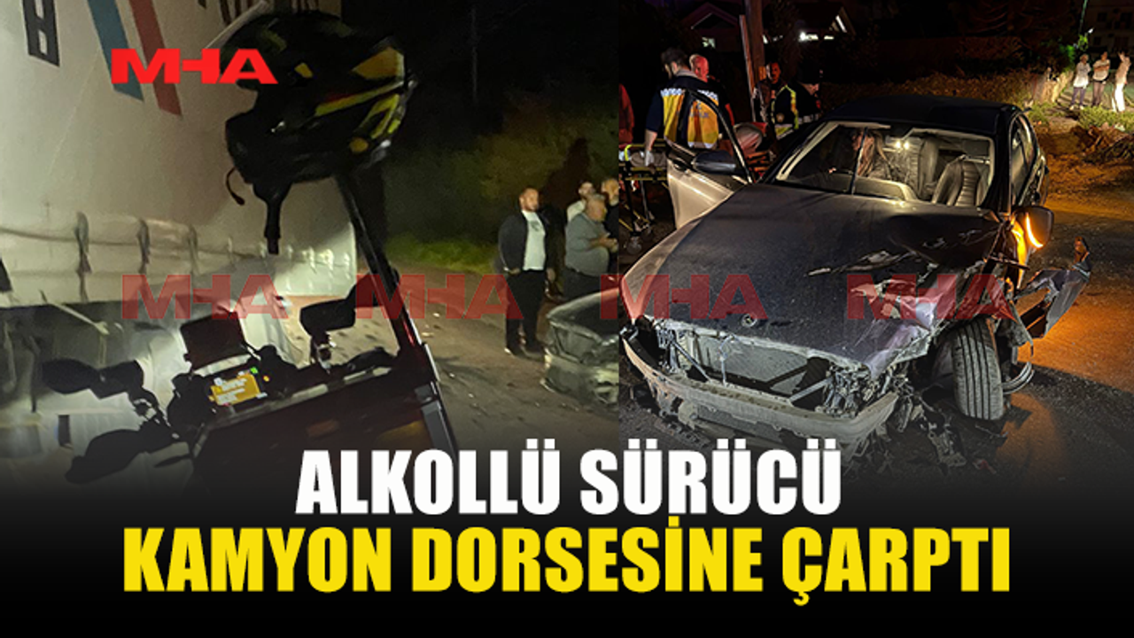 ÇATALKÖY’DE ALKOLLÜ SÜRÜCÜ KAZA YAPTI
