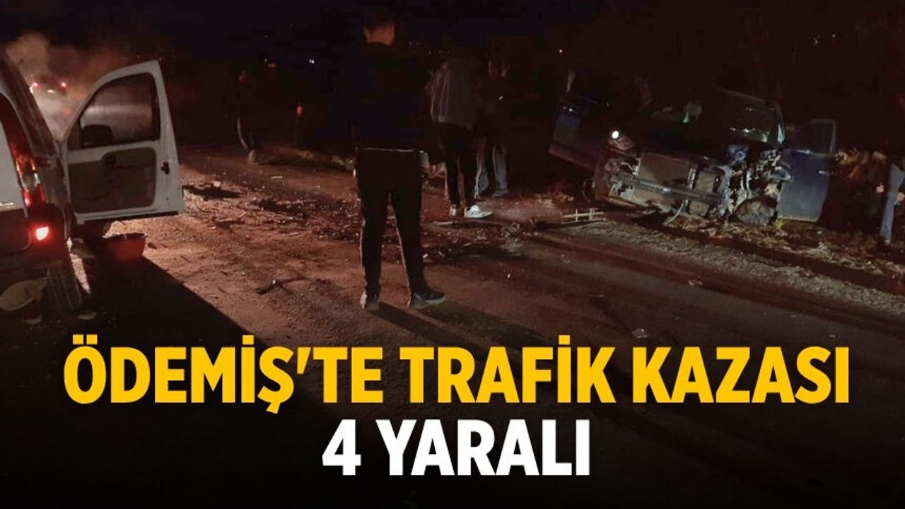 Ödemiş'te Trafik Kazası: 4 Yaralı