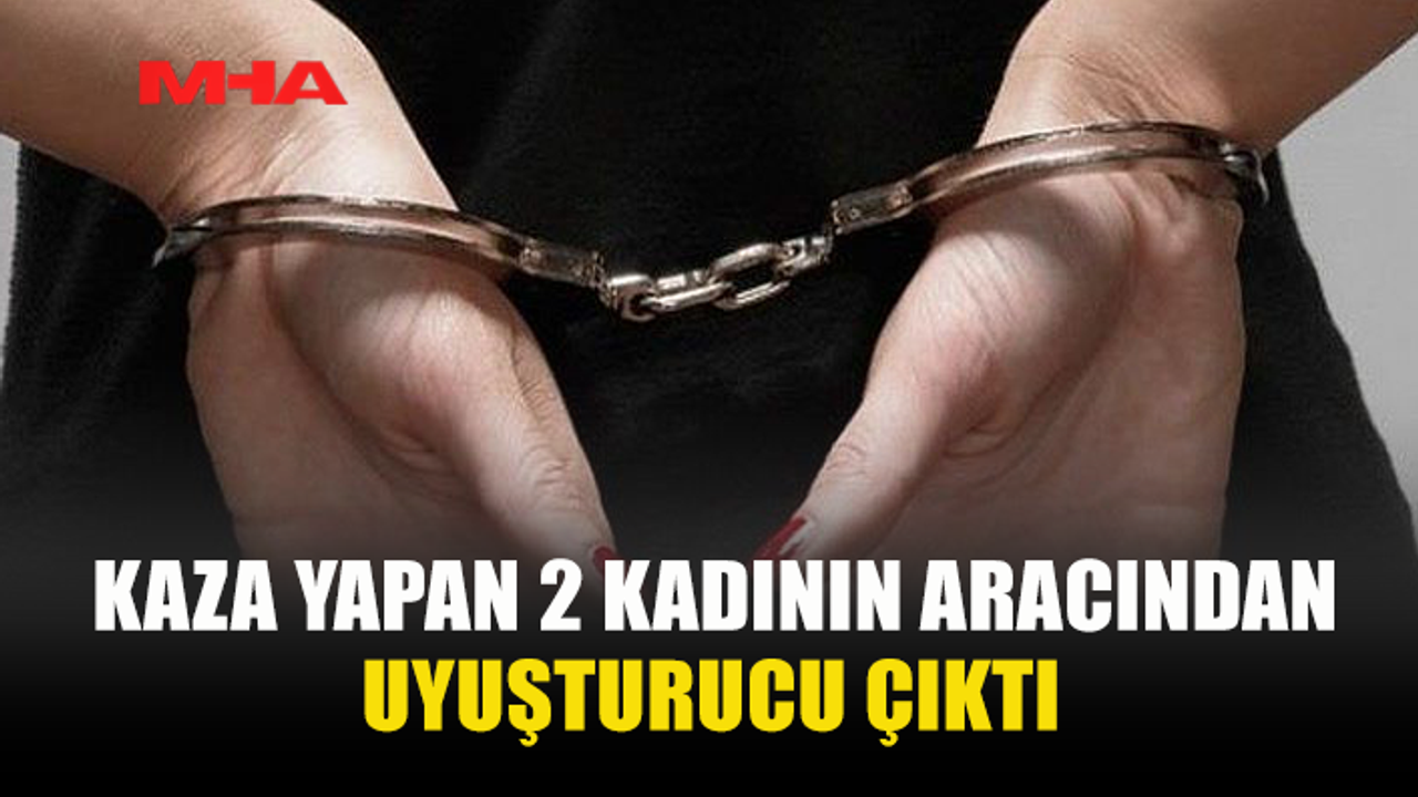 TRAFİK KAZASI SORUŞTURMASINDA UY*ŞTURUCU BULUNDU