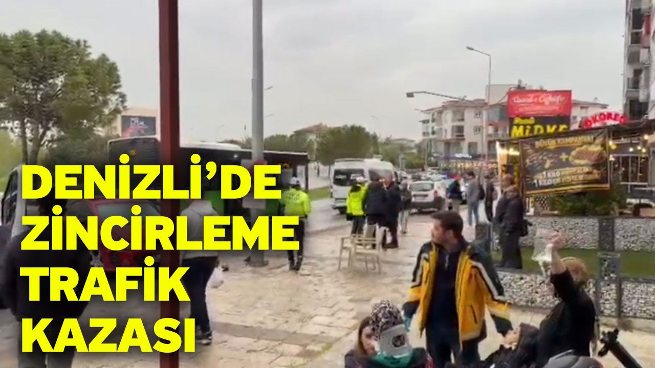 Denizli’de zincirleme trafik kazası
