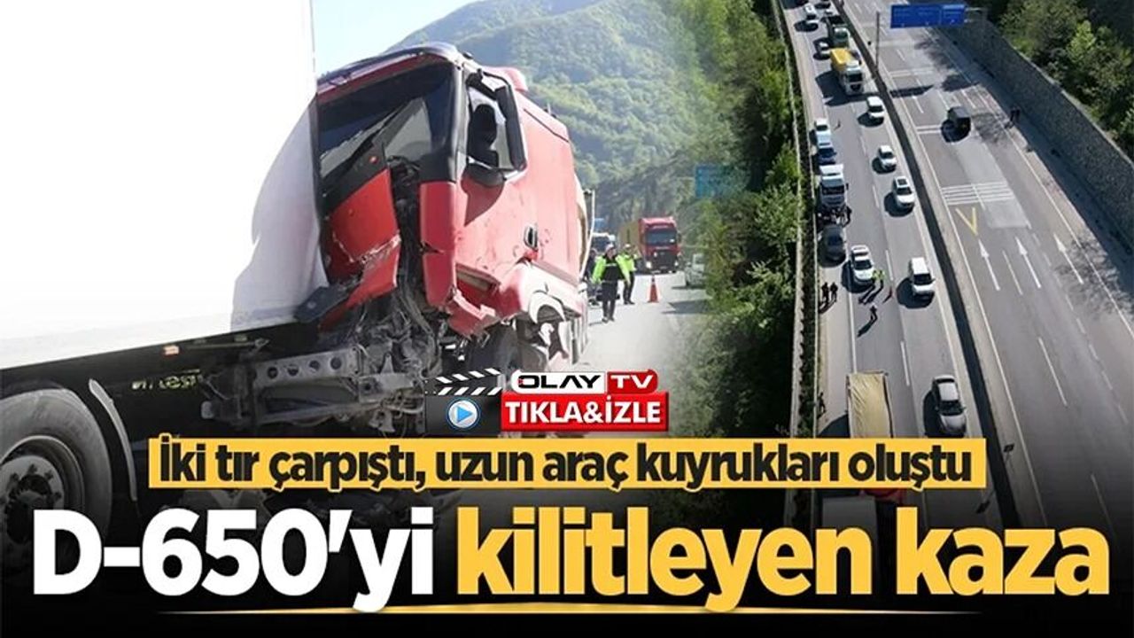 İKİ TIR ÇARPIŞTI, UZUN ARAÇ KUYRUKLARI OLUŞTU