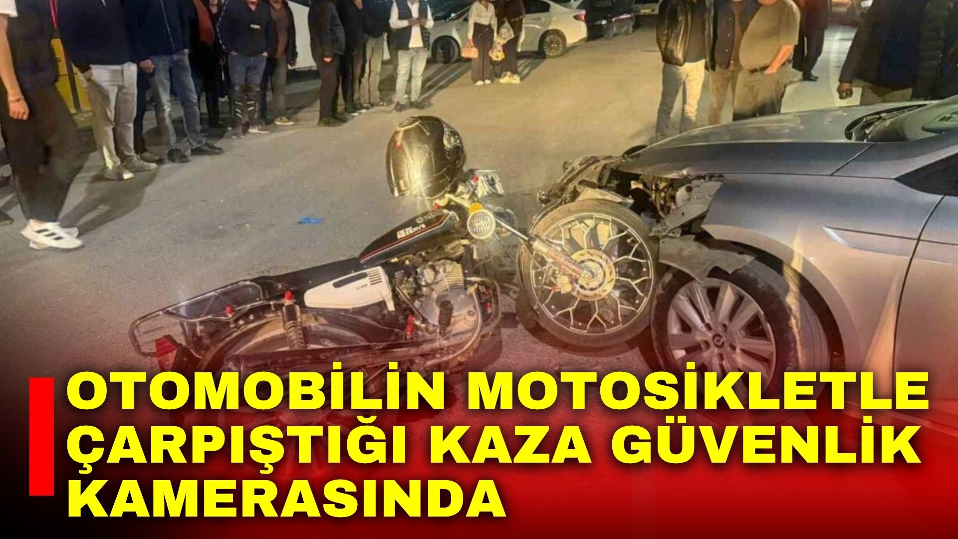 Otomobilin Motosikletle Çarpıştığı Kaza Güvenlik Kamerasında