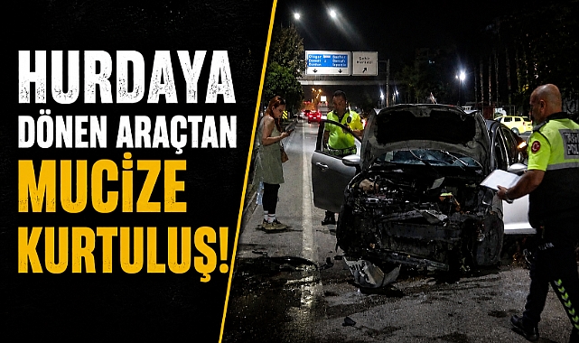 Antalya'da hurdaya dönen araçtan mucize kurtuluş! Burnu bile kanamadı!