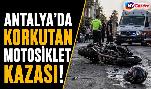 Antalya Gazipaşa'da korkutan motosiklet kazası!