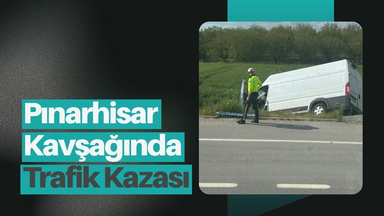 Pınarhisar Kavşağında Trafik Kazası
