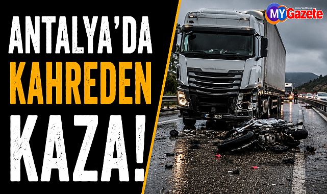 Antalya Döşemealtı'nda Kahreden Kaza: 19 Yaşındaki Genç Hayatını Kaybetti