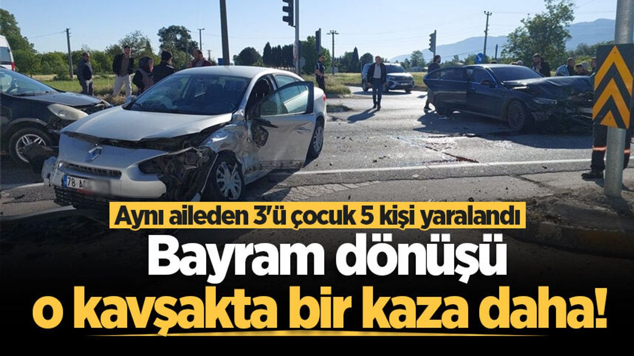 Bayram dönüşü o kavşakta bir kaza daha! Aynı aileden 3'ü çocuk 5 kişi yaralandı