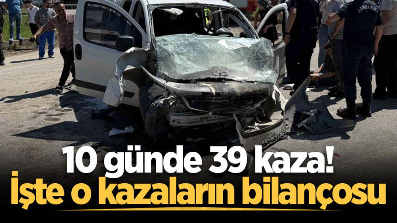 Sakarya’da 10 günde 39 trafik kazası: 1 ölü, 63 yaralı