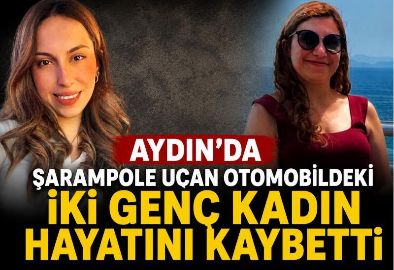 Aydın'da şarampole uçan otomobildeki iki genç kadın hayatını kaybetti