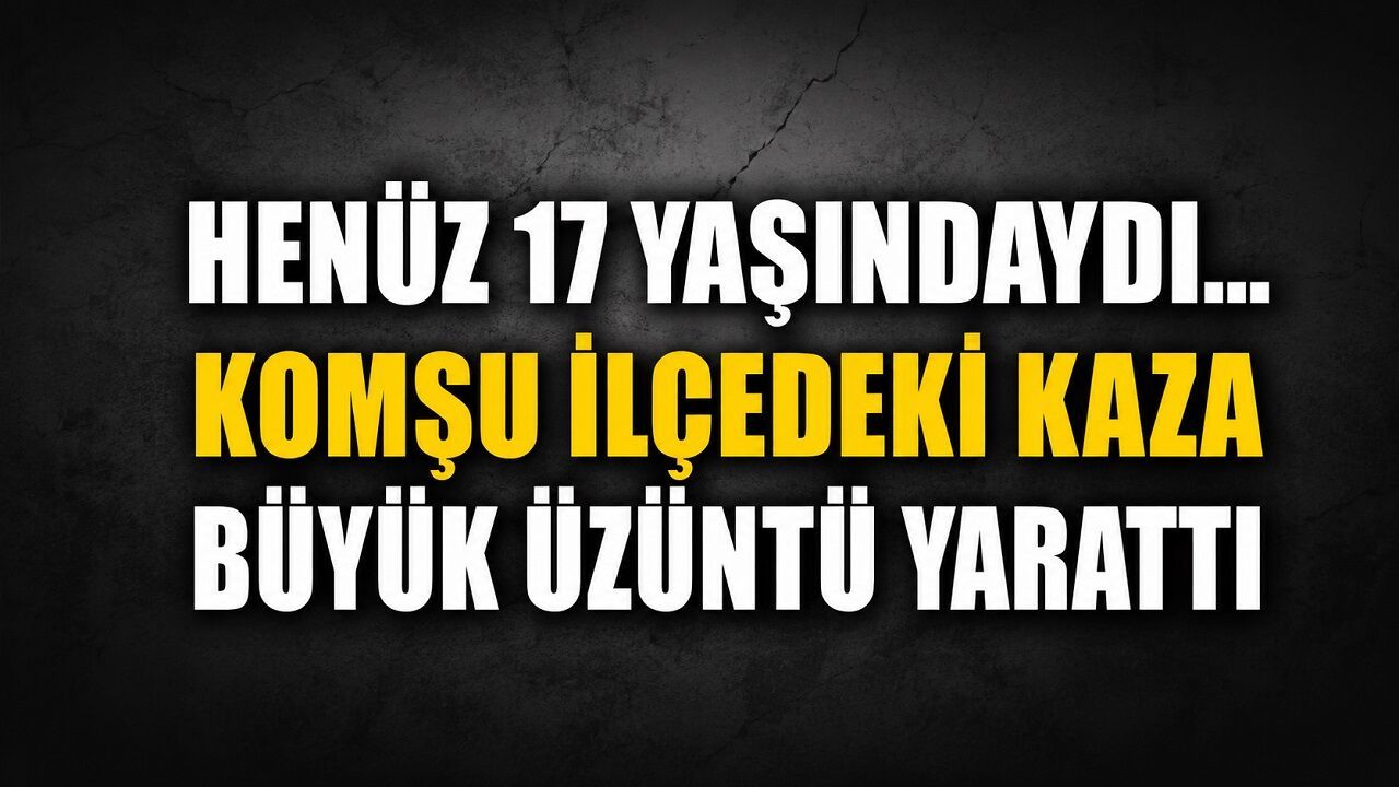 17 Yaşındaki İrfan’dan Acı Haber: Motosiklet Kazası Can Aldı