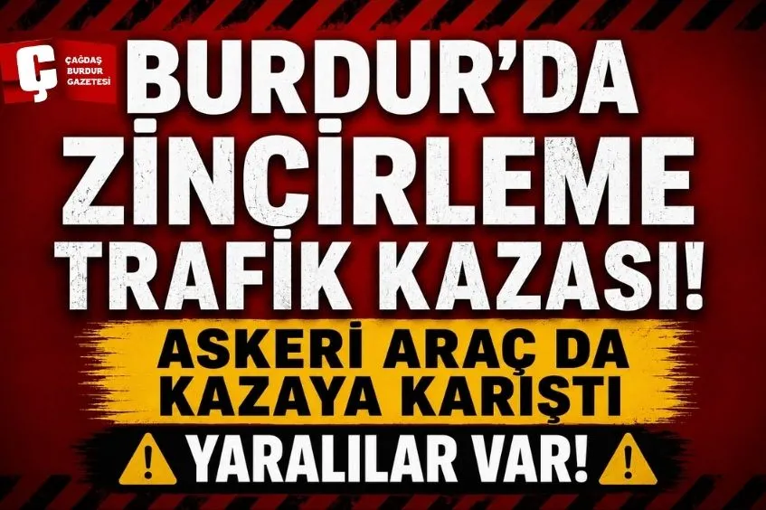 BURDUR’DA ASKERİ AMBULANS KAZA YAPTI