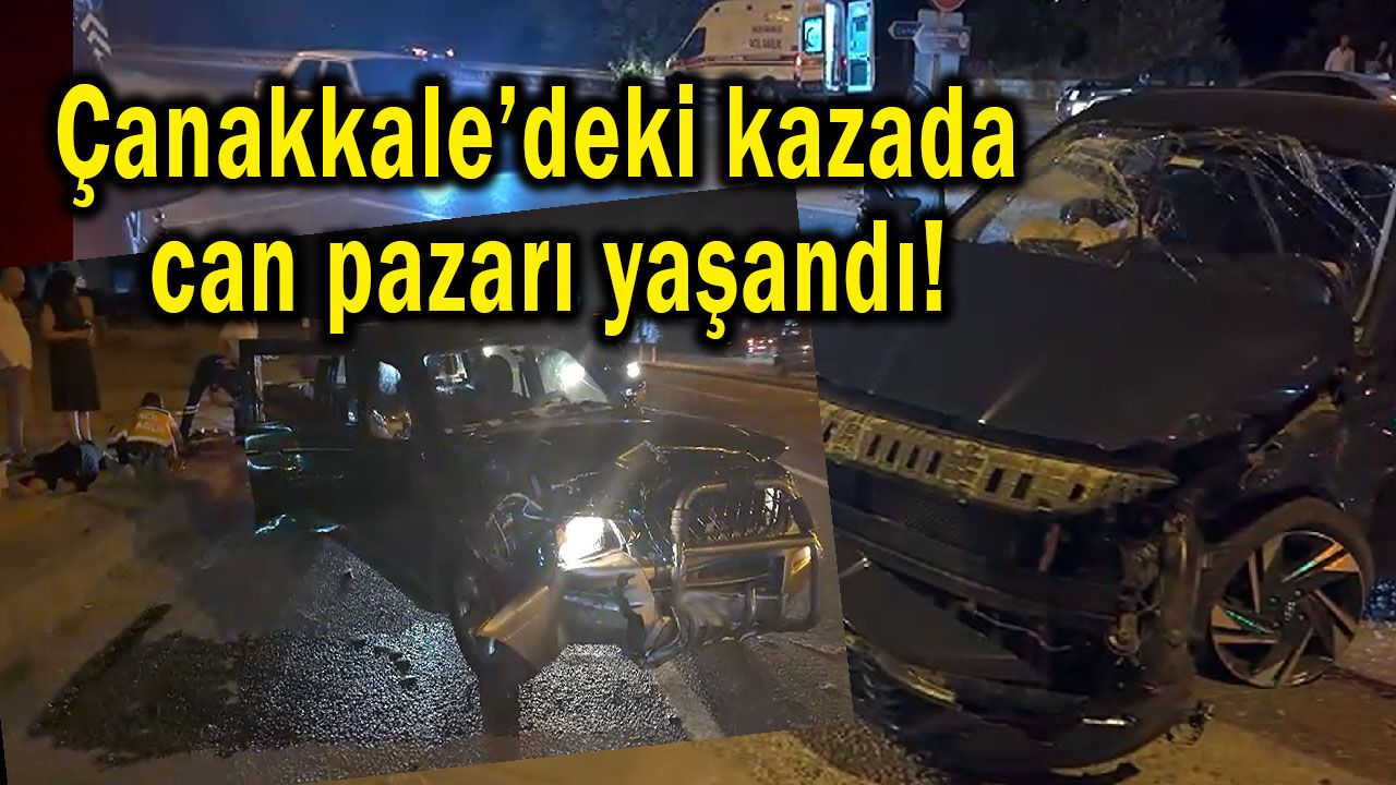 Çanakkale’deki kazada can pazarı yaşandı (Video)