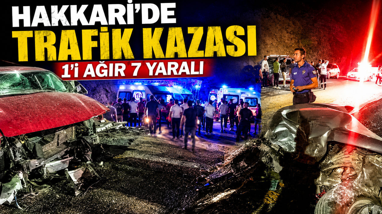 Hakkari'de Trafik Kazası: 1'i ağır 7 yaralı
