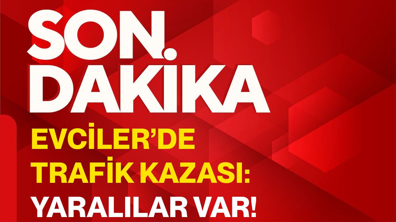 Evciler’de trafik kazası: Yaralılar var!